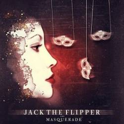 Jack The Flipper : Masquerade